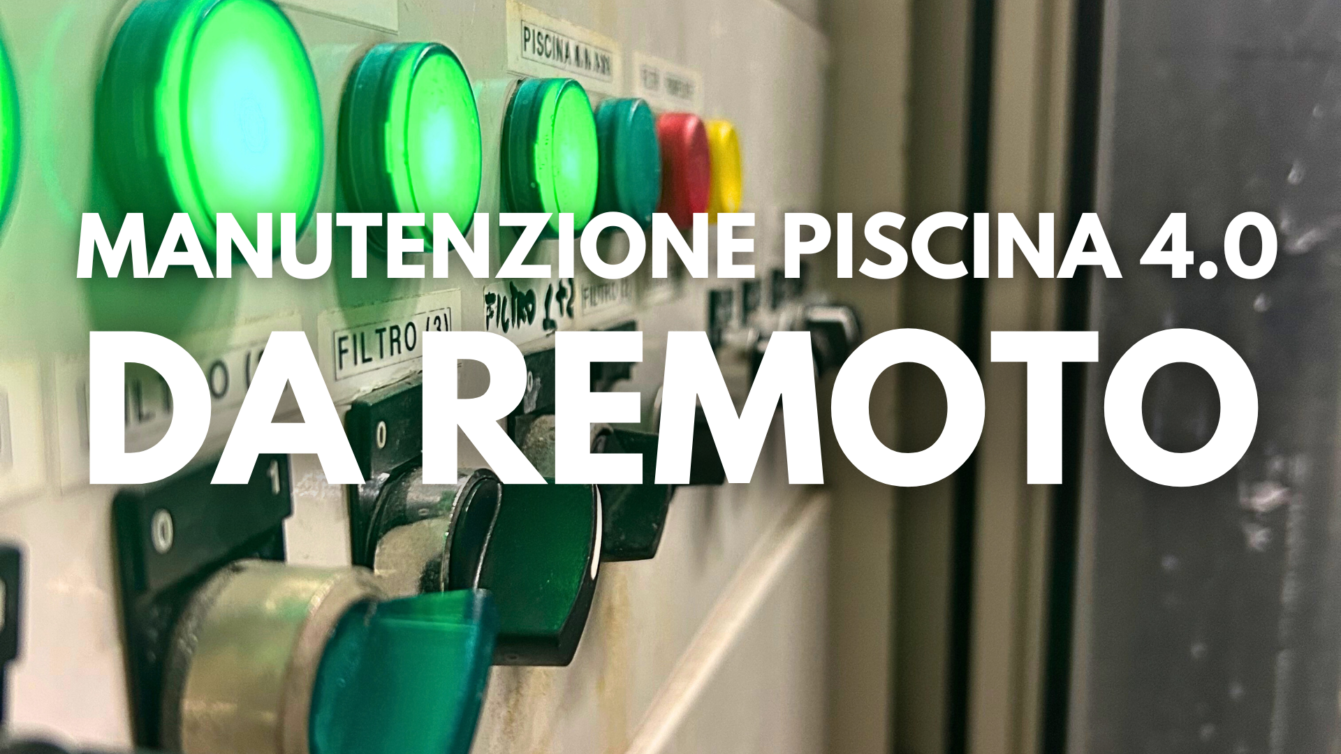 Manutenzione piscine 4.0: efficienza e controllo da remoto